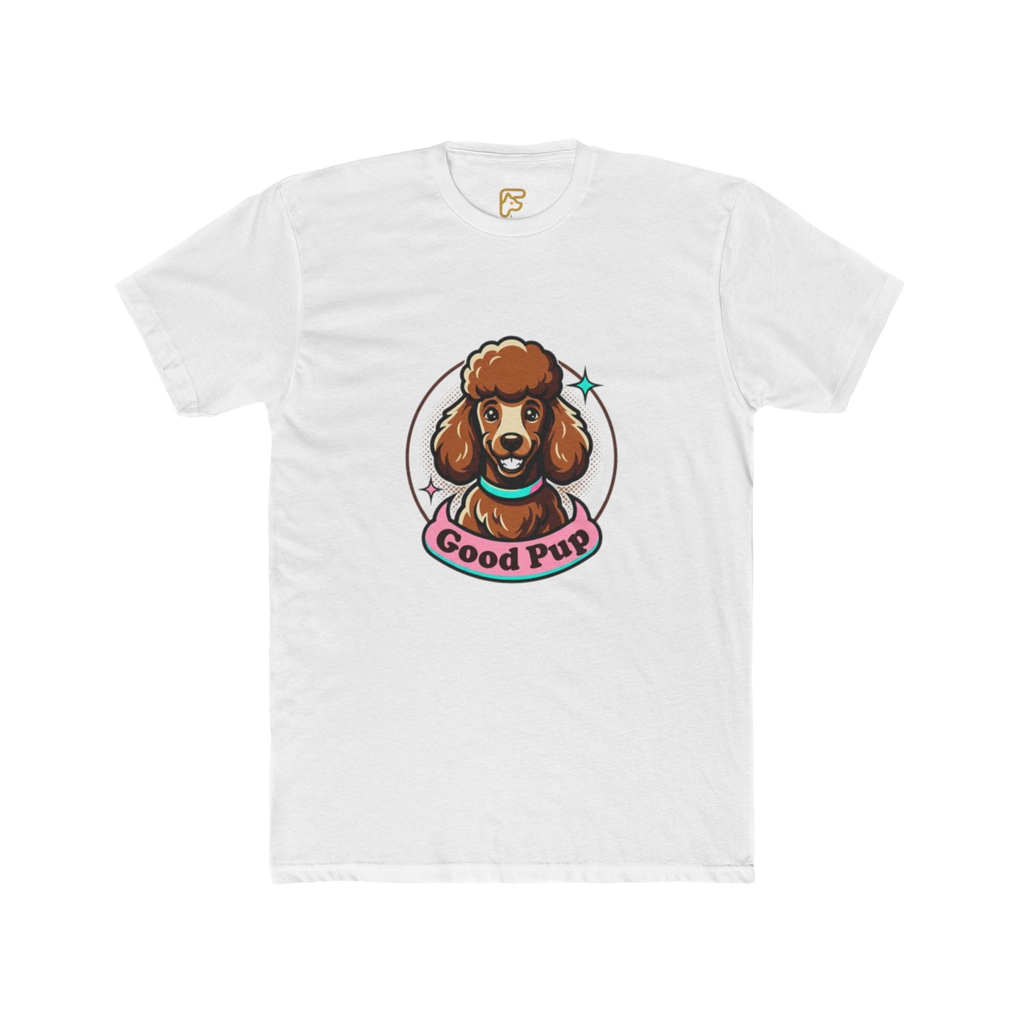 Good Pup Poodle T-Shirt — Cute Dog Graphic Tee for Dog Lovers